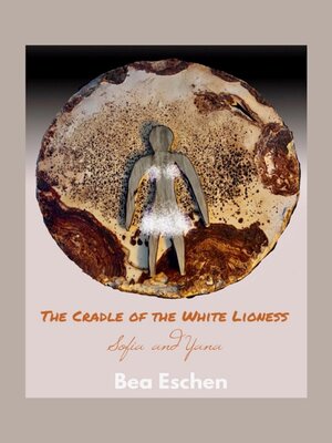cover image of The Cradle of the White Lioness